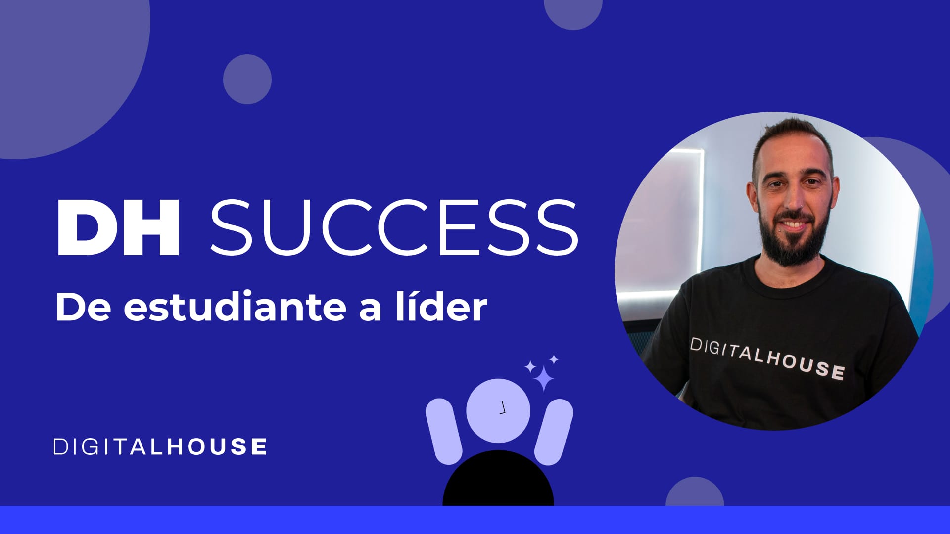 #DHSuccess: ¿Cómo pasó de estudiante a líder en Digital House?